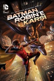 Batman Robin’e Karşı Hd Kesintisiz Donmadan izleyin